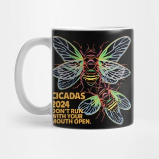 Don't Run With Your Mouth Open Brood XIII Funny Cicadas 2024 Mug